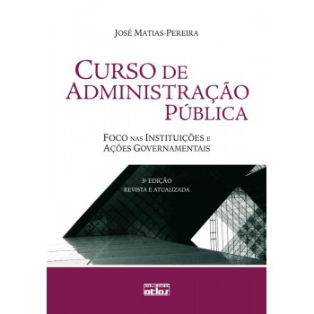 Curso De Administração Pública: Foco Nas Instituições E Ações Governamentais