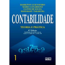 Contabilidade: Teoria e prática - Volume 1