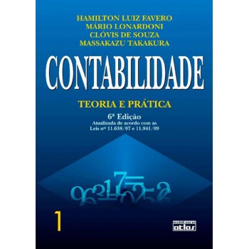 Contabilidade: Teoria e prática - Volume 1