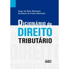 Dicionário De Direito Tributário