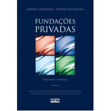 Fundações Privadas: Doutrina E Prática