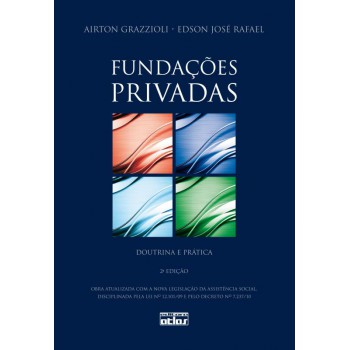 Fundações Privadas: Doutrina E Prática