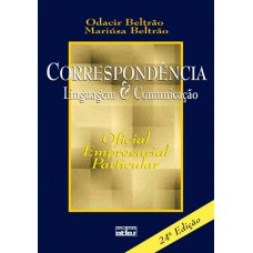 Correspondência: Linguagem E Comunicação - Oficial, Empresarial, Particular