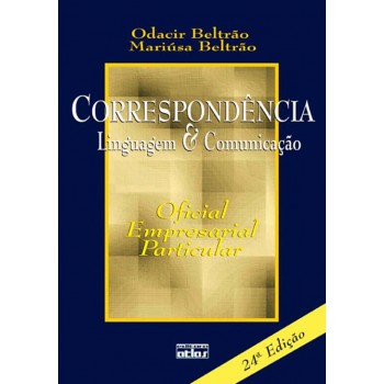 Correspondência: Linguagem E Comunicação - Oficial, Empresarial, Particular