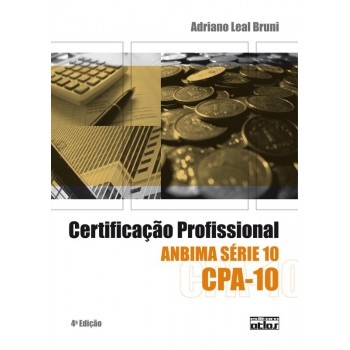 Certificação Profissional Anbima Série 10 Cpa-10