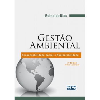 Gestão Ambiental: Responsabilidade Social E Sustentabilidade