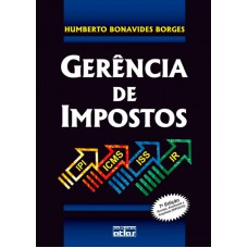 Gerência De Impostos: Ipi, Icms, Iss E Ir