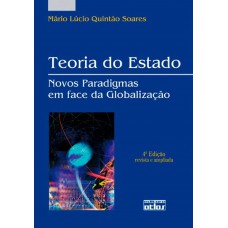 Teoria Do Estado: Novos Paradigmas Em Face Da Globalização