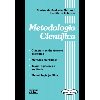 Metodologia Científica: Métodos Científicos. Teoria, Hipóteses E Variáveis. Metodologia Jurídica