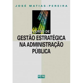 Curso De Gestão Estratégica Na Administração Pública