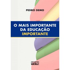 O Mais Importante Da Educação Importante