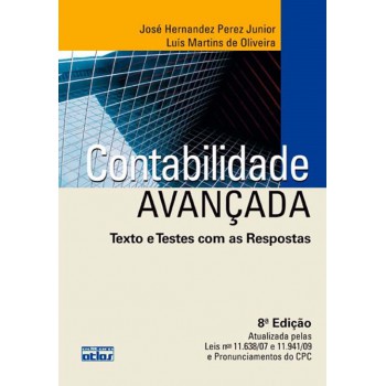 Contabilidade Avançada: Texto E Testes Com As Respostas