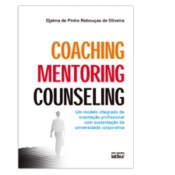 Coaching, Mentoring E Counseling