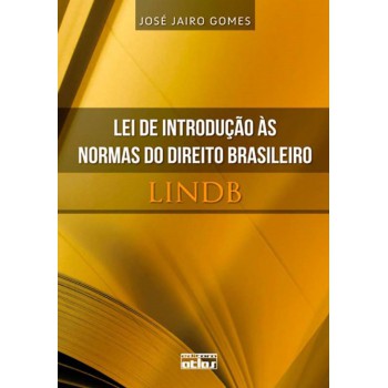 Lei De Introdução Às Normas Do Direito Brasileiro - Lindb