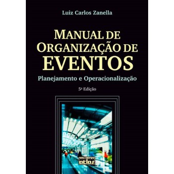 Manual De Organização De Eventos: Planejamento E Operacionalização