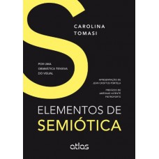 Elementos De Semiótica: Por Uma Gramática Tensiva Do Visual