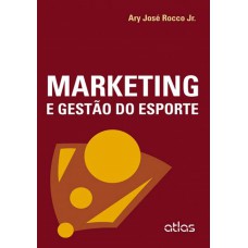 Marketing E Gestão Do Esporte