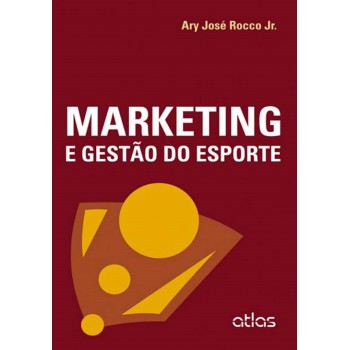 Marketing E Gestão Do Esporte