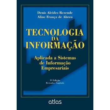 Tecnologia Da Informação Aplicada A Sistemas De Informação Empresariais