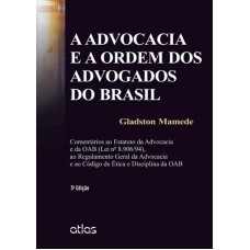 A advocacia e a Ordem dos Advogados do Brasil