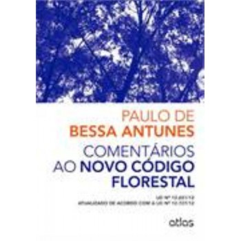 Comentários Ao Novo Código Florestal