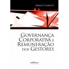 Governança Corporativa E Remuneração Dos Gestores