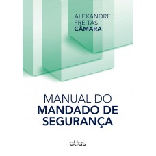 Manual do mandado de segurança