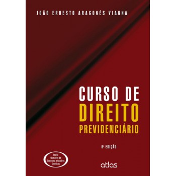 Curso de direito previdenciário