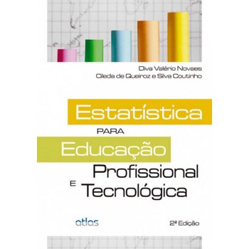 Estatística Para Educação Profissional E Tecnológica