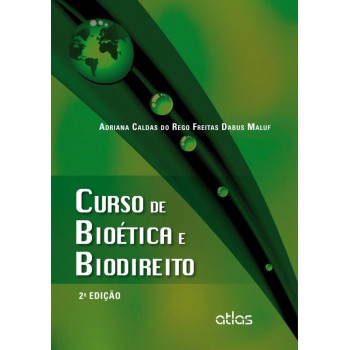 Curso De Bioética E Biodireito