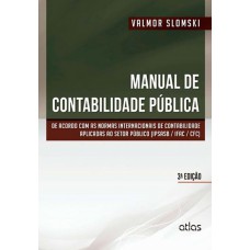 Manual De Contabilidade Pública: Normas Internacionais De Contabilidade Aplicadas Ao Setor Público