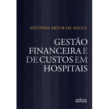 Gestão Financeira E De Custos Em Hospitais