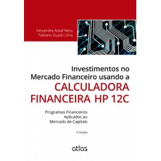 Investimentos No Mercado Financeiro Usando A Calculadora Financeira Hp 12C