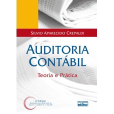 Auditoria Contábil: Teoria E Prática