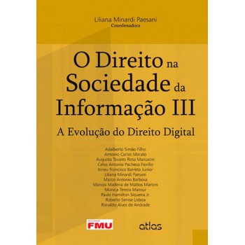 O Direito Na Sociedade Da Informação Iii: A Evolução Do Direito Digital