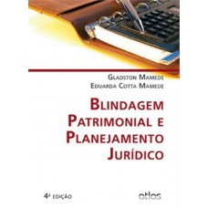 Blindagem Patrimonial E Planejamento Jurídico