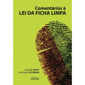 Comentários À Lei Da Ficha Limpa