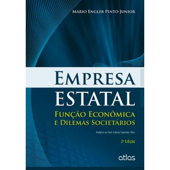 Empresa Estatal: Função Econômica E Dilemas Societários