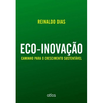 Eco-inovação: Caminho Para O Crescimento Sustentável