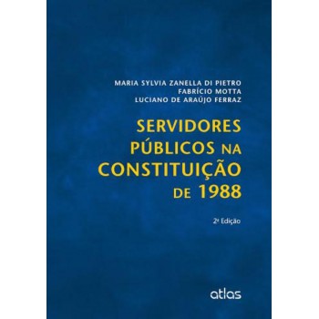 Servidores Públicos Na Constituição De 1988