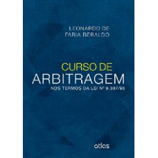 Curso De Arbitragem: Nos Termos Da Lei N0 9.307/96