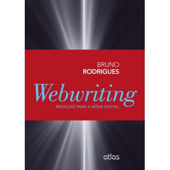 Webwriting: Redação Para A Mídia Digital