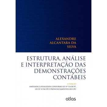 Estrutura, Análise E Interpretação Das Demonstrações Contábeis