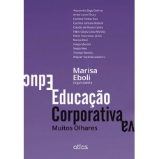 Educação Corporativa: Muitos Olhares