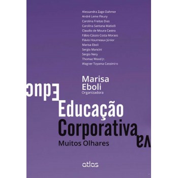 Educação Corporativa: Muitos Olhares