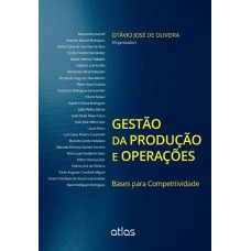 Gestão Da Produção E Operações: Bases Para Competitividade