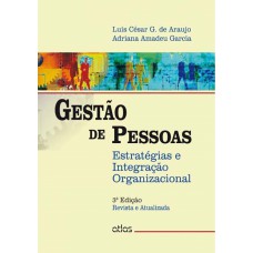 Gestão De Pessoas: Estratégias E Integração Organizacional