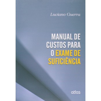 Manual De Custos Para O Exame De Suficiência