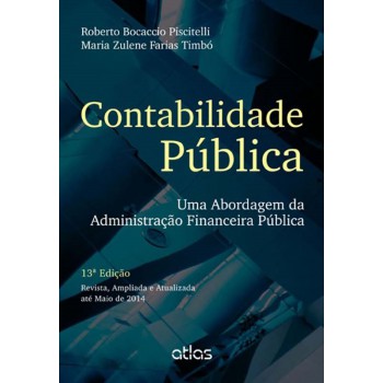 Contabilidade Pública: Uma Abordagem Da Administração Financeira Pública