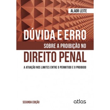 Dúvida E Erro Sobre Proibição No Direito Penal